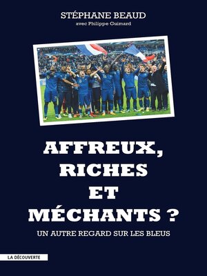 cover image of Affreux, riches et méchants ?